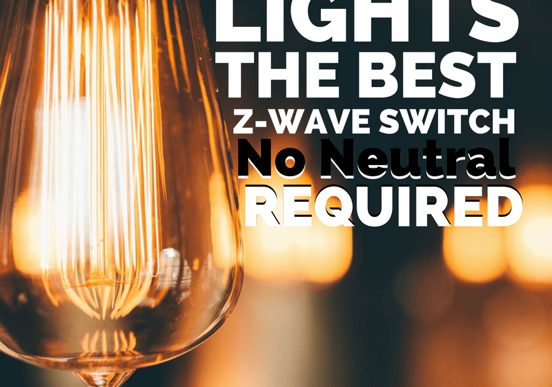 Z-WAVE SWITCH NO NEAUTRAL Z-WAVE SWITCH NO NEAUTRAL